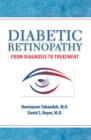 Diabetic Retinopathy : From Diagnosis to Treatment - Book
