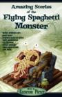 Amazing Stories of the Flying Spaghetti Monster - Book