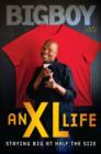 An XL Life : Staying Big at Half the Size - eBook