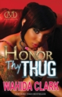 Honor Thy Thug - Book