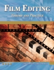 Film Editing : Theory and Practice - Book