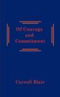 Of Courage and Commitment - Book