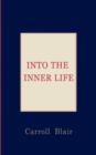 Into the Inner Life - Book