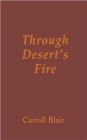 Through Desert's Fire - Book