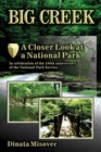 Big Creek : A Closer Look at a National Park - Book