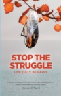Stop The Struggle - Book