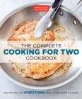 The Complete Cooking for Two Cookbook : 650 Recipes for Everything You'll Ever Want to Make - Book