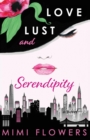 Love Lust and Serendipity - Book