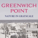 Greenwich Point Nature In Grayscale - Book