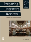 Preparing Literature Reviews : Qualitative and Quantitative Approaches - Book