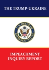 The Trump-Ukraine Impeachment Inquiry Report - Book
