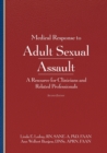 Medical Response to Adult Sexual Assault - Book