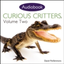Curious Critters Volume Two (Audiobook CD) - Book