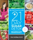 The 21 Day Sugar Detox : Bust Sugar & Carb Cravings Naturally - Book