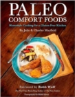 Paleo Comfort Foods : Homestyle Cooking for a Gluten-Free Kitchen - Book