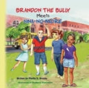 Brandon The Bully Meets Nina NO More - Book