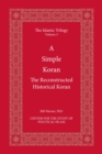 A Simple Koran : The Reconstructed Historical Koran - eBook