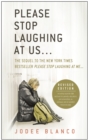 Please Stop Laughing at Us... (Revised Edition) : The Sequel to the New York Times Bestseller Please Stop Laughing at Me... - Book