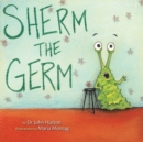 Sherm the Germ - Book