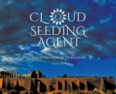 Cloud Seeding Agent : Collected Poems (2013-2019) - Book