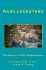 The Secret of the Golden Flower : a Manual for Taoist Inner Alchemy - Book