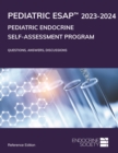 Pediatric Endocrine Self-Assessment Program 2023-2024 : Questions, Answers, Discussions - Book