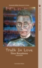 Truth in Love : The Life of Carmelite St. Titus Brandsma - Book