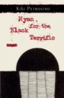 Hymn for the Black Terrific : Poems - Book