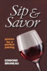 Sip & Savor : poems for a perfect pairing - eBook