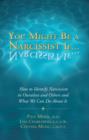 You Might Be a Narcissist If... - eBook