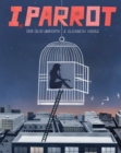 I, Parrot : A Graphic Novel - Book