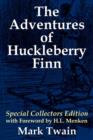 The Adventures of Huckleberry Finn : Special Collectors Edition with Forward by H.L. Menken - Book