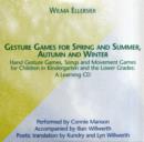 Gesture Games for Spring and Summer, Autumn and Winter : A Learning CD - Book
