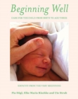 Beginning Well : Care For The Child From Birth to Age Three - Book