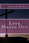 Love Maxed Out - Book