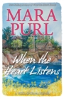 When the Heart Listens : Milford-Haven Novella - Book