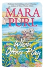 When Otters Play : A Milford-Haven Novella - Book