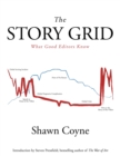 The Story Grid : What Good Editors Know - Book