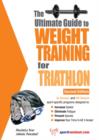 The Ultimate Guide to Weight Training for Triathlon - eBook