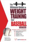 The Ultimate Guide to Weight Training for Baseball - eBook