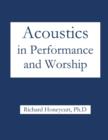 Acoustics in Performance and Worship - Book