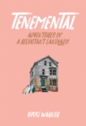 Tenemental : Adventures of a Reluctant Landlady - eBook