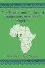 The Rights And Status Of Indigenous Peoples In Nigeria - Book