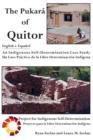 The Pukara of Quitor : An Indigenous Self-Determination Case Study - Book