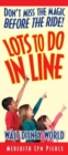 Lots to Do in Line : Walt Disney World - Book