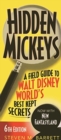 Hidden Mickeys : A Field Guide to Walt Disney World's Best Kept Secrets - Book