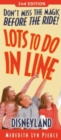 Lots to Do in Line Disneyland - Book