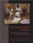 The Edwin Smith Papyrus : Updated Translation of the Trauma Treatise and Modern Medical Commentaries - Book