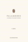 Palamedes : Volume 6. A Journal of Ancient History (2011) - Book