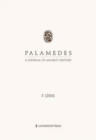 Palamedes Volume 5 : A Journal of Ancient History (2010) - Book
